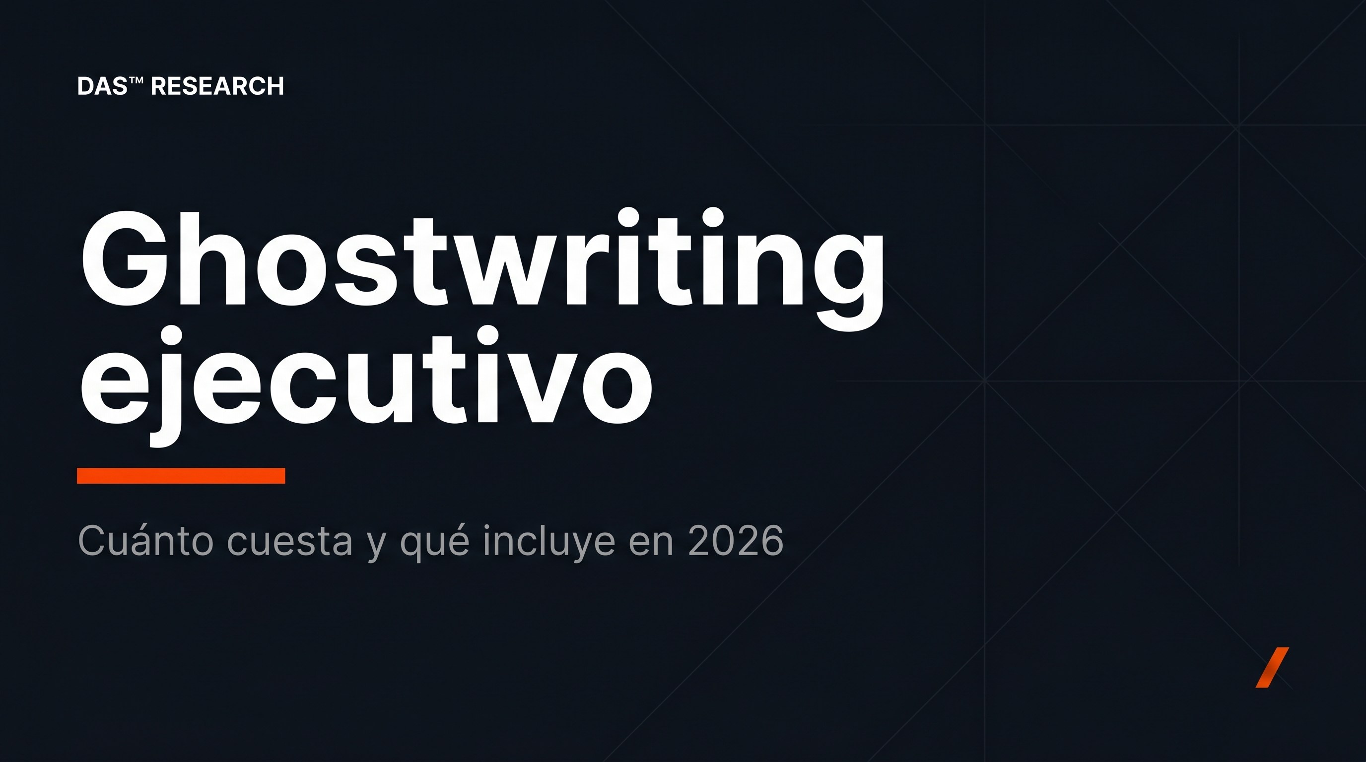 Ghostwriting ejecutivo: cuánto cuesta y qué incluye en 2026